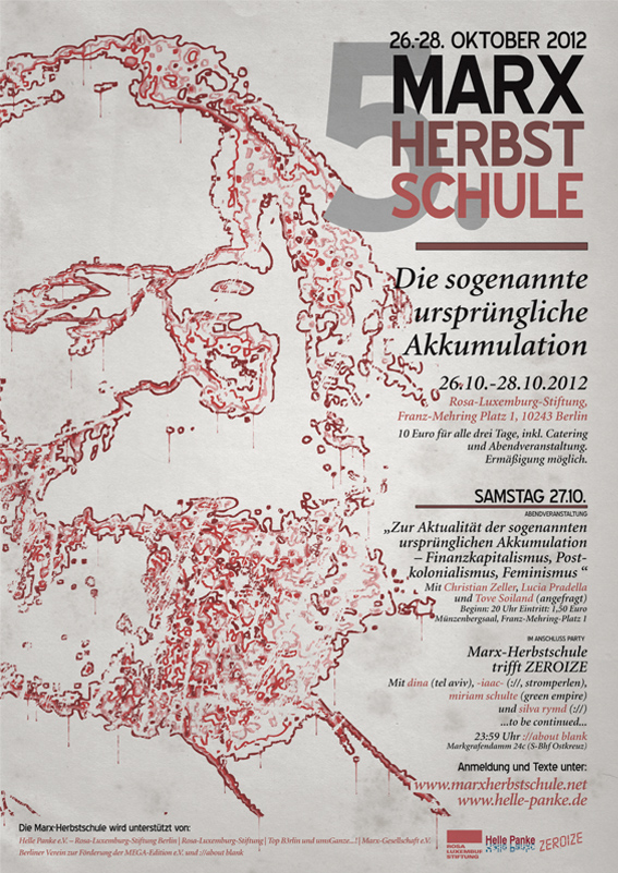 5. Marx-Herbstschule (26.-28.10.2012) Die sogenannte ursprüngliche Akkumulation