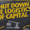 „Shut down the logistics of capital“ –  Frequently Asked Questions